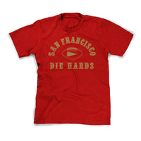 San Francisco Die Hards Shirt